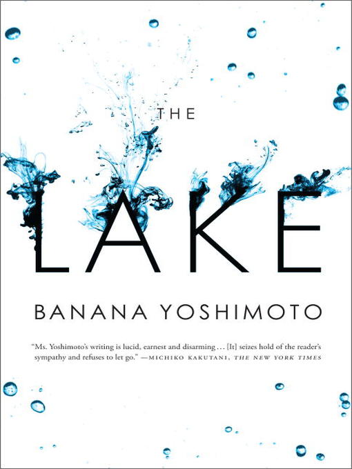 Banana Yoshimoto作のThe Lakeの作品詳細 - 貸出可能